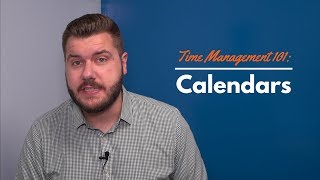 Time Management 101 Calendars [upl. by Ariem]