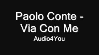 Paolo Conte  Via Con Me lyrics [upl. by Anelec]