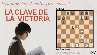 Lectura de libro quotLA CLAVE DE LA VICTORIAquot V Tukmakov PARTE 7 [upl. by Awuhsoj]