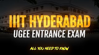 UGEE 2024  IIIT Hyderabad  A College Better than Most IITs  Dont Miss it  Anup Sir  MathonGo [upl. by Waechter]