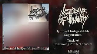 Last Days Of Humanity  Hymns Of Indigestible Suppuration FULL ALBUM 2000  Goregrind [upl. by Anialeh]