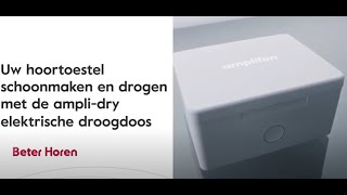 Hoe uw Hoortoestellen met AmpliDry Droogdoos Schoonmaken en Reinigen [upl. by Bruce]