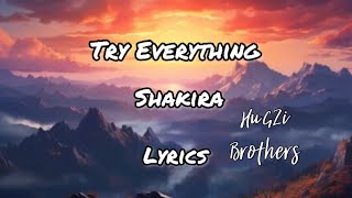 Try Everything  SHAKIRA Lyrics [upl. by Guadalupe61]