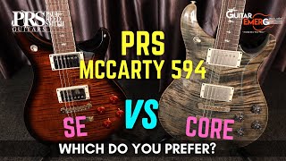 PRS McCarty 594 Core VS SE  Which Guitar Do You Prefer [upl. by Oniuqa]