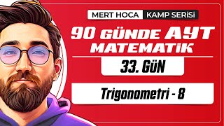 90 Günde AYT Matematik Kampı  33Gün  Tek Video  Trigonometri8  2024  merthoca [upl. by Mick]