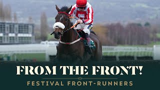 THERES NO CATCHING THESE HORSES 5 BOLD FRONTRUNNING FESTIVAL WINNERS [upl. by Yeblehs]