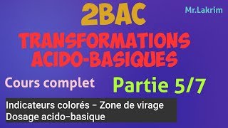 2BacTransformations acidobasiquesCours completPartie 57 [upl. by Enehs]