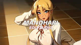 Manohari edit audio  no copyright music [upl. by Ave]