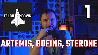 TOUCHDOWN  Le Podcast aérospatial  Ep 1  Artemis Starliner et Aldo Sterone [upl. by Abell]