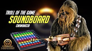 Chewbacca Funny Moments  Overwatch Soundboard Trolling [upl. by Aikaz]