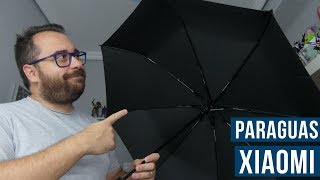 UNBOXING REVIEW PARAGUAS XIAOMI PROTECCION AGUA VIENTO Y RAYOS UV [upl. by Htederem]