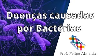 Principais Doenças bacterianas [upl. by Netsrejk]