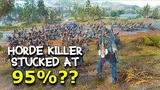 Find These 2 Hordes To Complete Horde Killer Storyline  DAYS GONE PC [upl. by Dukey]