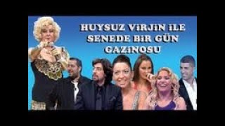 Huysuz Virjin amp Senede Bir Gün Gazinosu  2007 Yılbaşı Programı [upl. by Natalia179]