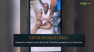 Tor tu re de Longue Longue Lindignation générale [upl. by Perice]