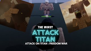 The Worst Attack Titan  AOT  Freedom War [upl. by Zsuedat]