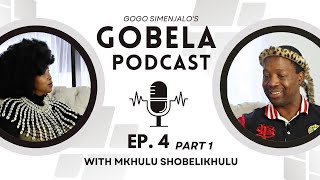 TYPES OF INTWASO  SELFINITIATION  MISCONCEPTIONS OF UMNDAU  The GOBELA Podcast Episode 4 [upl. by Edlyn]