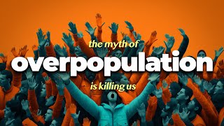 Why Overpopulation is Actually a Problem [upl. by Constance]