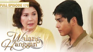 Walang Hanggan  Full Episode 178 with Eng Subs [upl. by Revilo]