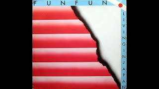 Fun Fun – Living In Japan Instrumental Vin 12 GER 1985 [upl. by Eerbua]