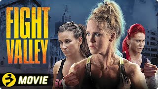 FIGHT VALLEY  Miesha Tate Holly Holm  Action Martial Arts Thriller   Full Movie [upl. by Adlen526]