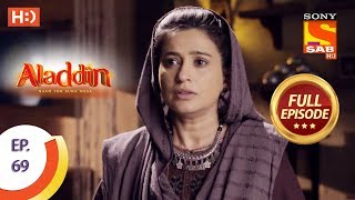 Aladdin  Ep 69  Full Episode  20th November 2018 [upl. by Kanter]