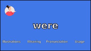 WERE  Meaning and Pronunciation [upl. by Harobed878]