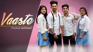 Vaaste  Dhvani Bhanushali Tanishk Bagchi  Short Dance Film  Pankaj Adhikari  payal malik [upl. by Ecnarwal725]