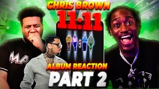 Chris Brown Album quot1111quot Part 2 Reaction [upl. by Eisyak323]