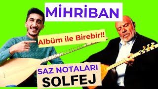 MİHRİBAN SOLFEJ SAZ NOTALARI  MUSA EROĞLU MİHRİBAN Kısa Sap Bağlama Dersi [upl. by O'Grady604]