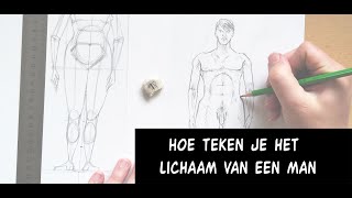 Hoe teken je het lichaam van een man [upl. by Jeff834]