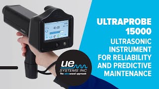 Ultraprobe 15000 – Ultrasonic Instrument for Reliability and Predictive Maintenance [upl. by Yahiya]