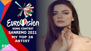 Sanremo 2021Eurovision Italy 🇮🇹  My TOP 26 Artist [upl. by Ludovika]