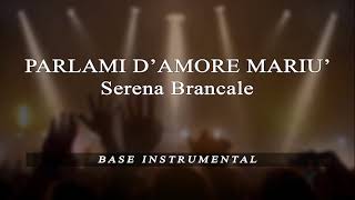 Parlami D’Amore Mariù  Serena Brancale Live  BASE Karaoke [upl. by Nosyk]