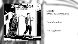 Dumbfoundead  Murals Prod by Stereotypes [upl. by Licna]