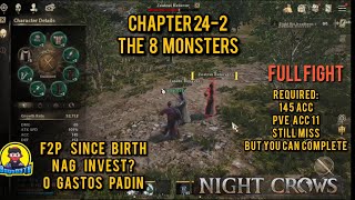 NIGHT CROWS Chapter 254 The 8 Monster required 145 accuracy  11 PVE ACC [upl. by Rosse]