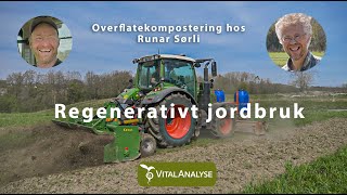 Overflatekompostering hos Runar Sørli  Regenerativt jordbruk [upl. by Haelem]