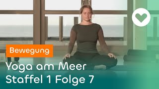 Yoga am Meer  Staffel 1 Folge 7 [upl. by Wilmar280]