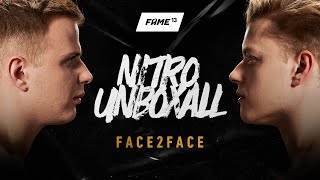 FAME 13 F2F Nitro vs Unboxall Face 2 Face [upl. by Ysdnyl]