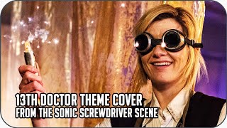 Sonic Screwdriver Scene  13th Doctor  Doctor Who Guitar Cover [upl. by Nauqas768]