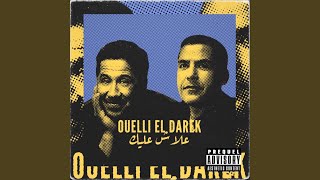 3lach 3lik X Ouelli El Darek [upl. by Beverly203]