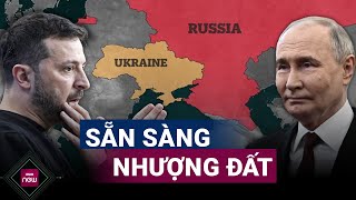 Tổng thống Ukraine tuyên bố quotsẵn sàng nhượng bộ một phần lãnh thổ cho Ngaquot nếu được NATO bảo vệ [upl. by Ojeillib343]