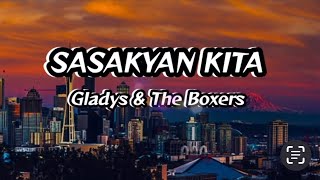 Sasakyan Kita  Gladysamp The Boxers Lyricsmixlyrics sasakyankitagladys theboxers sasakyansong [upl. by Ttoille]