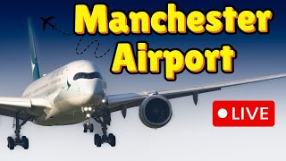 🔴 LIVE Manchester Airport Plane Spotting 🛫 [upl. by Ahcsrop]