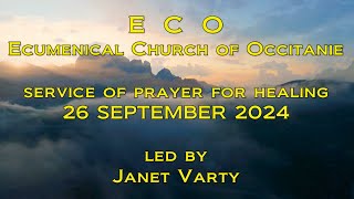 ECO Service of Prayer for Healing following an Iona Celtic Liturgy  26 September 2024 [upl. by Aierdna]