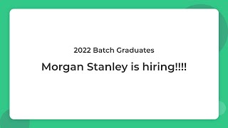 Morgan Stanley Hiring Announcement 2022 Batch Passouts [upl. by Aleb278]