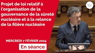 Sûreté nucléaire et radioprotection  discussion générale du projet de loi [upl. by Beberg]