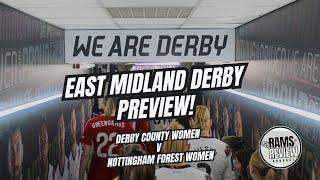 East Midlands Derby Preview Derby County Women v Nottingham Forest Women [upl. by Engapmahc]