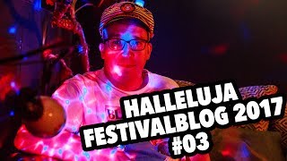 Halleluja Festivalblog 2017 3  Audio88 amp Yassin [upl. by Ariet]