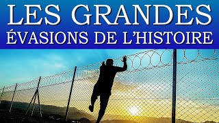 Les Grandes Évasions de lHistoire  Documentaire COMPLET Histoire Société [upl. by Radnaxela]